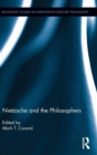 Image for Nietzsche and the Philosophers