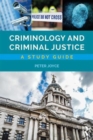 Image for Criminology and criminal justice  : a study guide