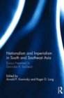 Image for Nationalism and Imperialism in South and Southeast Asia