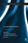Image for Counter-radicalisation  : critical perspectives
