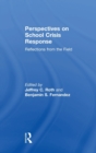Image for Perspectives on school crisis response  : reflections from the field