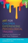 Image for Art for Children Experiencing Psychological Trauma