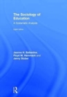 Image for The sociology of education  : a systematic analysis