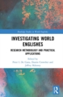Image for Investigating World Englishes : Research Methodology and Practical Applications