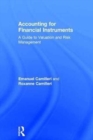 Image for Accounting for financial instruments  : a guide to valuation and risk management