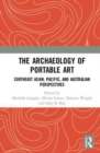 Image for The Archaeology of Portable Art