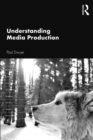 Image for Understanding media production