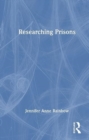 Image for Researching prisons
