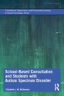 Image for School-Based Consultation and Students with Autism Spectrum Disorder