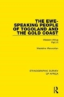 Image for The Ewe-speaking people of Togoland and the Gold Coast