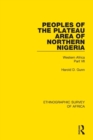 Image for Peoples of the Plateau Area of Northern Nigeria