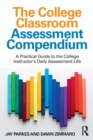 Image for The College Classroom Assessment Compendium