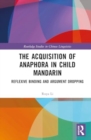 Image for The acquisition of anaphora in child Mandarin