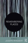 Image for Remembering places  : a memoir