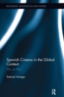 Image for Spanish cinema in the global context  : film on film