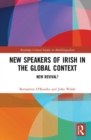 Image for New Speakers of Irish in the Global Context