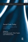 Image for Social costs today  : institutional analyses of the present crises