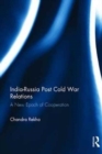 Image for India-Russia post Cold War relations  : a new epoch of cooperation