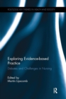 Image for Exploring evidence-based practice  : debates and challenges in nursing