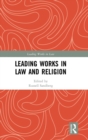 Image for Leading Works in Law and Religion