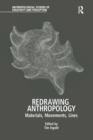 Image for Redrawing anthropology  : materials, movements, lines