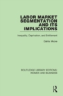 Image for Labor Market Segmentation and its Implications