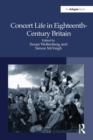 Image for Concert Life in Eighteenth-Century Britain