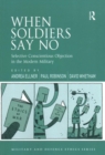 Image for When Soldiers Say No