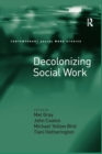 Image for Decolonizing social work