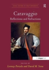 Image for Caravaggio  : reflections and refractions