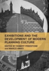 Image for Exhibitions and the Development of Modern Planning Culture
