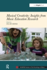 Image for Musical Creativity: Insights from Music Education Research