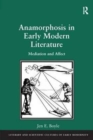 Image for Anamorphosis in Early Modern Literature