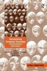 Image for Decolonizing European Sociology : Transdisciplinary Approaches