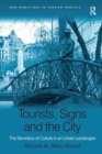 Image for Tourists, Signs and the City
