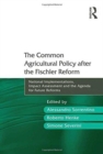 Image for The Common Agricultural Policy after the Fischler Reform