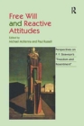 Image for Free will and reactive attitudes  : perspectives on P.F. Strawson&#39;s Freedom and resentment