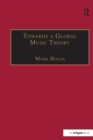 Image for Towards a Global Music Theory