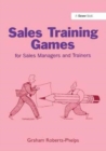 Image for Sales Training Games : For Sales Managers and Trainers