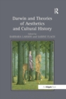 Image for Darwin and theories of aesthetics and cultural history