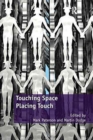 Image for Touching Space, Placing Touch