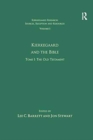 Image for Kierkegaard and the BibleTome I,: The Old Testament