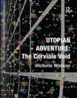 Image for Utopian Adventure: The Corviale Void