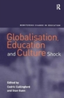 Image for Globalisation, Education and Culture Shock