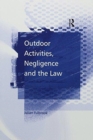 Image for Outdoor Activities, Negligence and the Law