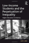 Image for Low-Income Students and the Perpetuation of Inequality
