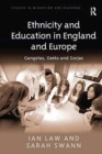 Image for Ethnicity and Education in England and Europe : Gangstas, Geeks and Gorjas