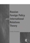 Image for Russian Foreign Policy and International Relations Theory