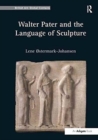 Image for Walter Pater and the Language of Sculpture