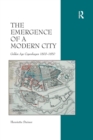 Image for The Emergence of a Modern City